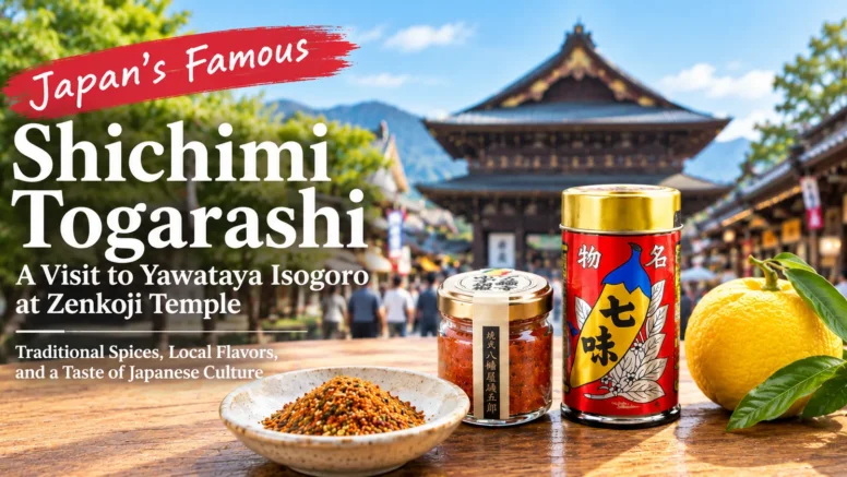 Japanese Shichimi Togarashi Yawataya Isogoro Zenkoji 776x437